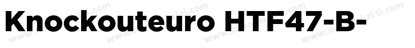 Knockouteuro HTF47-B字体转换